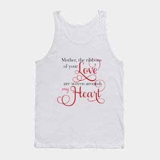 Mother, The Ribbons of your Love Tank Top